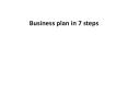 Business plan in 7 steps PowerPoint PPT Presentation