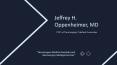 Jeffrey H. Oppenheimer, MD - Worked at Kern Medical Center PowerPoint PPT Presentation