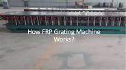 Brief about guide Mould with FRP Grating