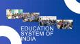 EDUCATION SYSTEM OF INDIA PowerPoint PPT Presentation