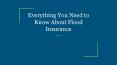Everything You Need to Know About Flood Insurance (1) PowerPoint PPT Presentation