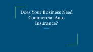 Does Your Business Need Commercial Auto Insurance?