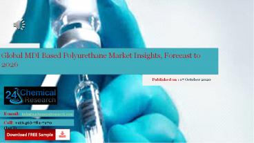 Global MDI Based Polyurethane Market Insights, Forecast to 2026
