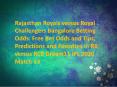 Rajasthan Royals versus Royal Challengers Bangalore Cricket Betting Odds IPL 2020 PowerPoint PPT Presentation