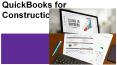 QuickBooks for construction business PowerPoint PPT Presentation