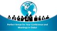 Why is Dubai Perfect for Meeting and Conference Rooms? PowerPoint PPT Presentation