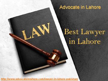 Competent Lawyer in Lahore Pakistan For Any Law Services (2020)