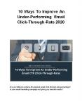 10 Ways To Improve An Under-Performing Email Click-Through-Rate 2020 PowerPoint PPT Presentation