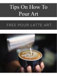 Tips On How To Pour Art PowerPoint PPT Presentation