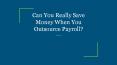Can You Really Save Money When You Outsource Payroll? PowerPoint PPT Presentation