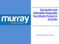 Top Quality And Affordable Disposable Face Masks Product In Australia PowerPoint PPT Presentation