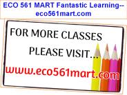 ECO 561 MART Fantastic Learning--eco561mart.com