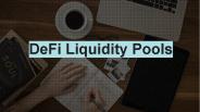 DeFi Liquidity Pools (1)