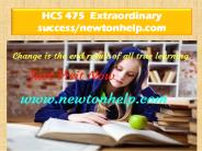 HCS 475 Extraordinary Success/newtonhelp.com