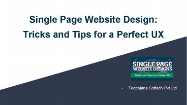 Single Page Website Design: Tricks and Tips for a Perfect UX