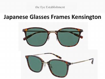 Japanese Glasses Frames Kensington