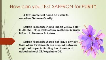 How can you TEST SAFFRON for PURITY ?