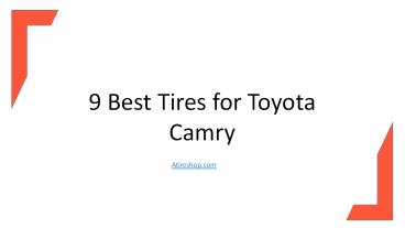 9 Best Tires for Toyota Camry