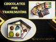 Chocolates For Thanksgiving | Chocolates Thank You Gifts PowerPoint PPT Presentation