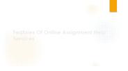 Features of online assignment help services