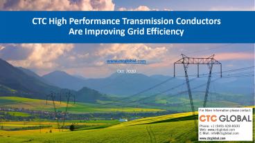 High-Performance Transmission Conductor is Improving Grid Efficiency