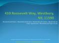 410 Roosevelt Way, Westbury, NY, 11590
