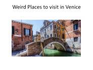 Weird Places to visit in Venice
