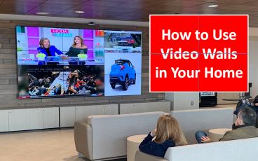 How to Use Video Walls in Your Home