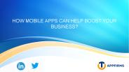 HOW MOBILE APPS CAN HELP BOOST YOUR BUSINESS?