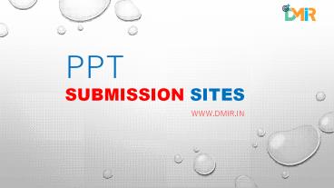 PPT Submission Sites | High PR PPT Submission Sites | Free Sites List