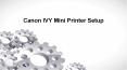 Canon IVY Mini Printer Setup PowerPoint PPT Presentation