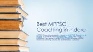 Classes for MPPSC in Indore