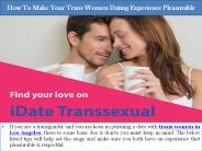How To Make Your Trans Women Dating Experience Pleasurable