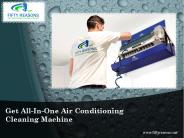 Get All-In-One Air Conditioning Cleaning Machine