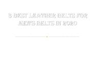 3 Best Leather Belts for Men’s Belts