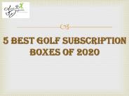 5 Best Golf Subscription Boxes of 2020