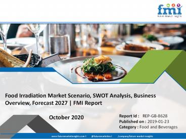 Food Irradiation Market Key Players, Growth Drivers and Industry Challenges
