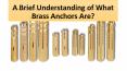 Various type of best Brass Anchors Manufacturers PowerPoint PPT Presentation