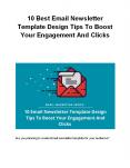 10 Best Email Newsletter Template Design Tips To Boost Your Engagement And Clicks PowerPoint PPT Presentation