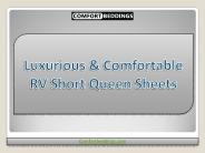 Luxurious & Comfortable RV Short Queen Sheets