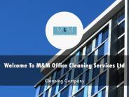 M&M Office Cleaning Services Ltd Presentation