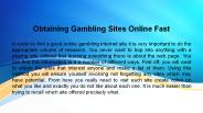 Obtaining Gambling Sites Online Fast