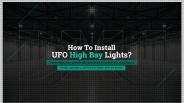 How to install LED UFO Light?