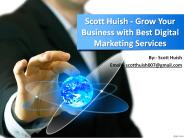 Scott Huish Help You Entice Competent Clients