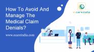 How To Avoid And Manage The Medical Claim Denials?