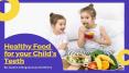 Healthy Food for your Child’s Teeth by QC Dentistry PowerPoint PPT Presentation
