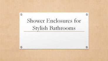 Shower Enclosures for Stylish Bathrooms