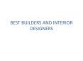 Builders And Interior Designers In Kottakkal PowerPoint PPT Presentation