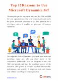 Top 12 Reasons to Use Microsoft Dynamics 365 PowerPoint PPT Presentation