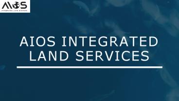 AIOS Land Administration Solutions for Systematic Land Inventory